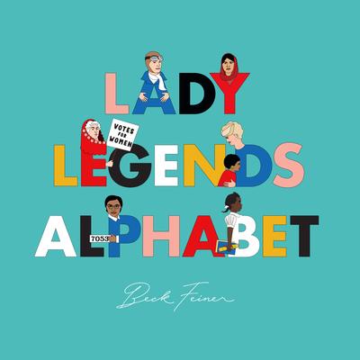 Lady Legends Alphabet