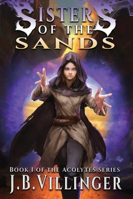 Sisters of the Sands: Book 1 of the Acolytes series