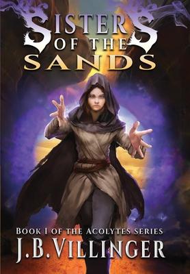 Sisters of the Sands: Book 1 of the Acolytes series