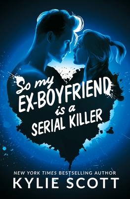 So My Ex-Boyfriend is a Serial Killer Subscription