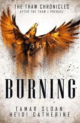 Burning: Prequel After the Thaw