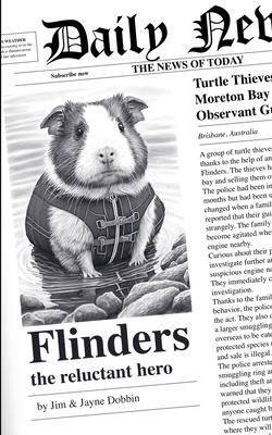 Flinders the Reluctant Hero