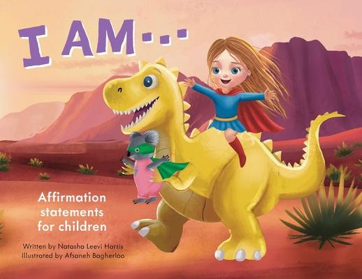 I Am: Affirmation statements for children