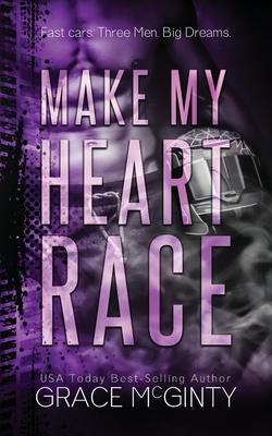 Make My Heart Race