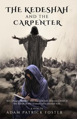 The Kedeshah and the Carpenter