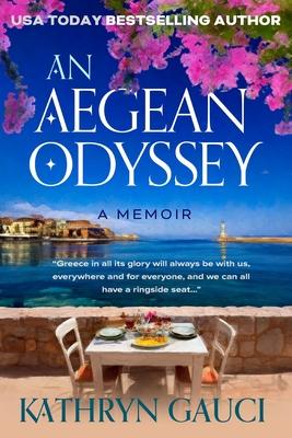 An Aegean Odyssey: A Memoir Subscription