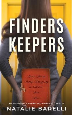 Finders Keepers: An absolutely gripping psychological thriller