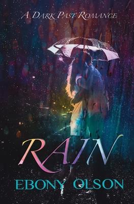 Rain: A Dark Past Romance Subscription
