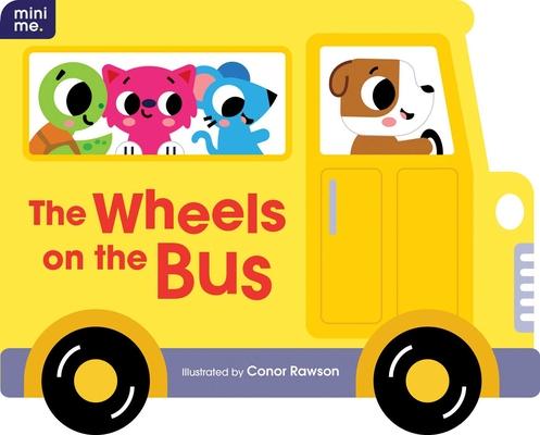 The Wheels on the Bus: Shaped Board Book