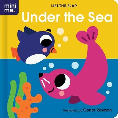 Under the Sea: Lift-The-Flap Book: Lift-The-Flap Board Book