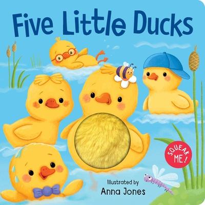 Squeak Me!: Five Little Ducks: Squeaky Plush Board Book