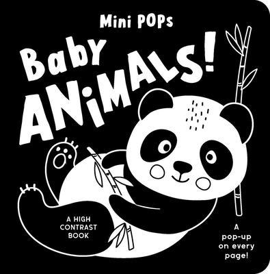 Mini Pops: Baby Animals!: A High Contrast Pop-Up Book