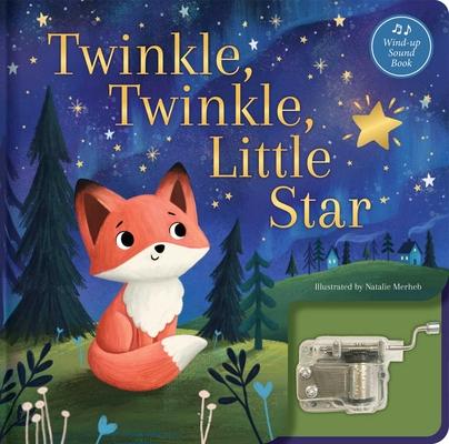 Twinkle, Twinkle, Little Star: A Musical Book: Wind-Up Music Box Book