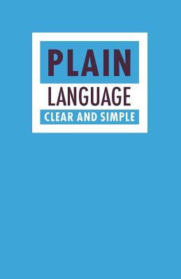 Plain Language: Clear and Simple