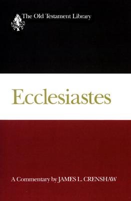 Ecclesiastes: Interpretation: A Bible Commentary for Teaching and Preaching