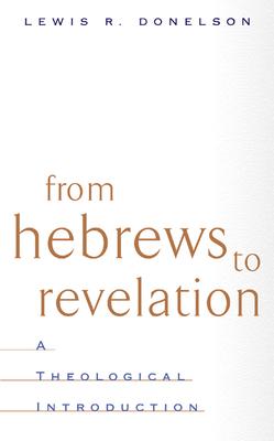 From Hebrews to Revelation