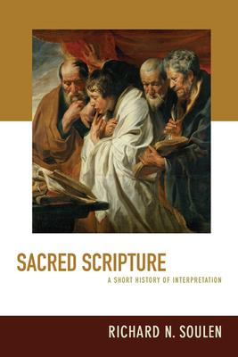 Sacred Scripture: A Short History of Interpretation