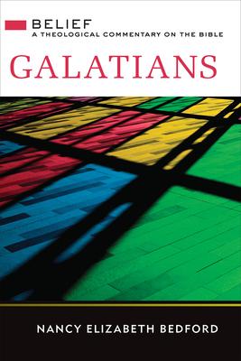 Galatians: A Theological Commentary on the Bible