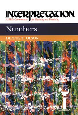 Numbers: Interpretation: A Bible Commentary for Teaching and Preaching