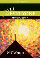 Lent for Everyone: Matthew, Year a: A Daily Devotional Subscription
