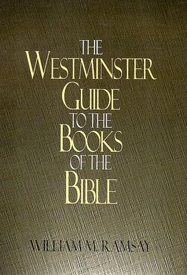 Westminster Guide to the Books of the Bible