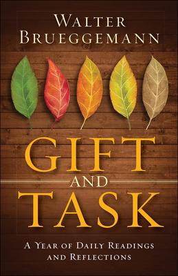 Gift and Task: A Year of Daily Readings and Reflections