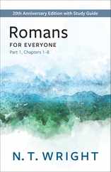 Romans for Everyone, Part 1: 20th Anniversary Edition with Study Guide, Chapters 1-8 Subscription