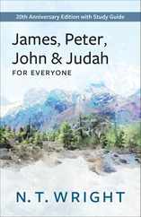 James, Peter, John and Judah for Everyone: 20th Anniversary Edition with Study Guide Subscription