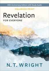 Revelation for Everyone, Enlarged Print: 20th Anniversary Edition with Study Guide Subscription