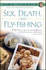 Sex, Death, and Fly-Fishing Subscription