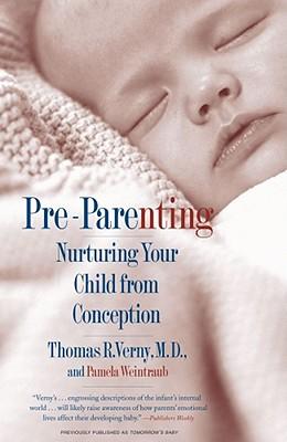 Pre-Parenting: Nurturing Your Child from Conception