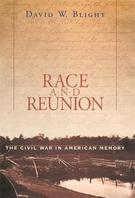 Race and Reunion: The Civil War in American Memory Subscription