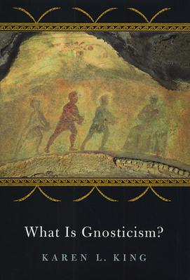 What Is Gnosticism?