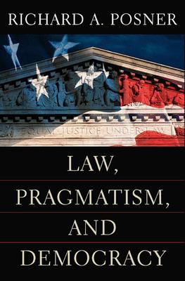 Law, Pragmatism, and Democracy