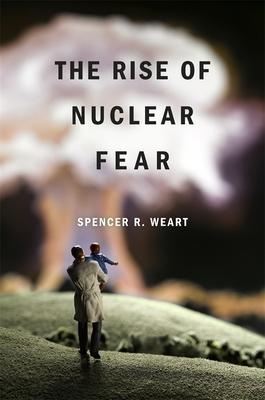 Rise of Nuclear Fear