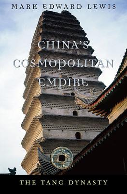 China's Cosmopolitan Empire: The Tang Dynasty