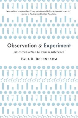 Observation and Experiment: An Introduction to Causal Inference