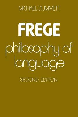 Frege: Philosophy of Language, Second Edition