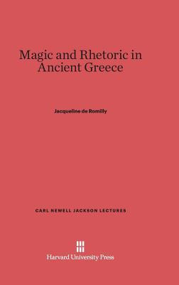 Magic and Rhetoric in Ancient Greece