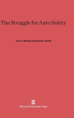 The Struggle for Auto Safety