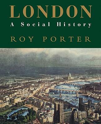 London: A Social History