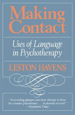 Making Contact: Uses of Language in Psychotherapy