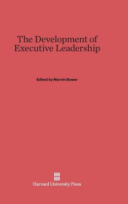 The Development of Executive Leadership