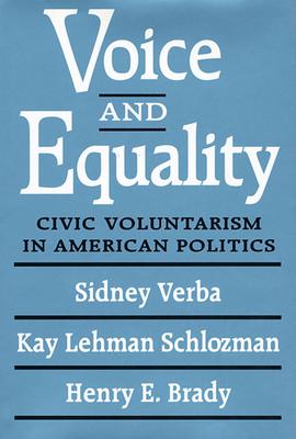 Voice and Equality: Civic Voluntarism in American Politics