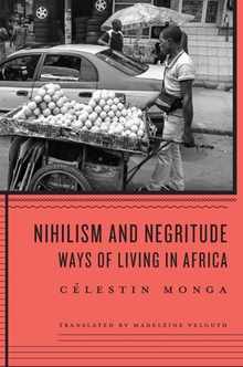 Nihilism and Negritude: Ways of Living in Africa