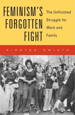 Feminism's Forgotten Fight