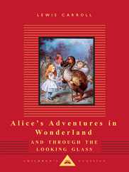Alice's Adventures in Wonderland and Through the Looking Glass: Illustrated by John Tenniel Subscription