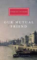 Our Mutual Friend: Introduction by Andrew Sanders Subscription