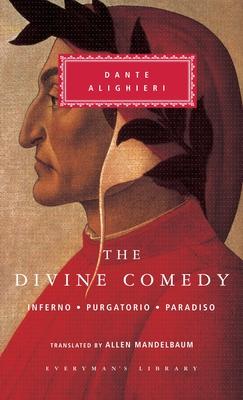 The Divine Comedy: Inferno; Purgatorio; Paradiso (in One Volume); Introduction by Eugenio Montale