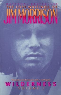 Wilderness: The Lost Writings of Jim Morrison